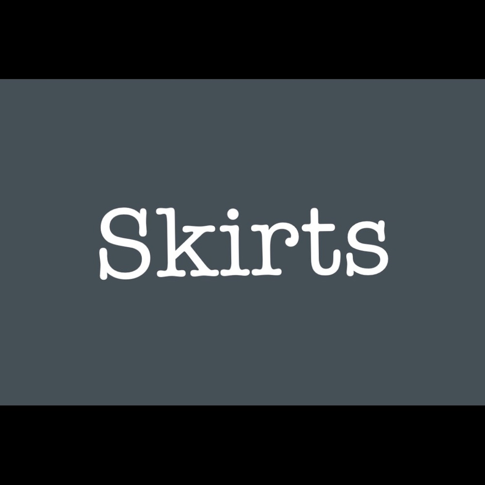 Skirts